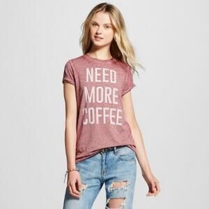 Womens Need More Coffee Graphic T-Shirt Burgundy- L.O.L. Vintage maroon medium
